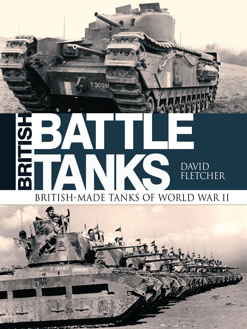 Title details for British Battle Tanks by David Fletcher - Available